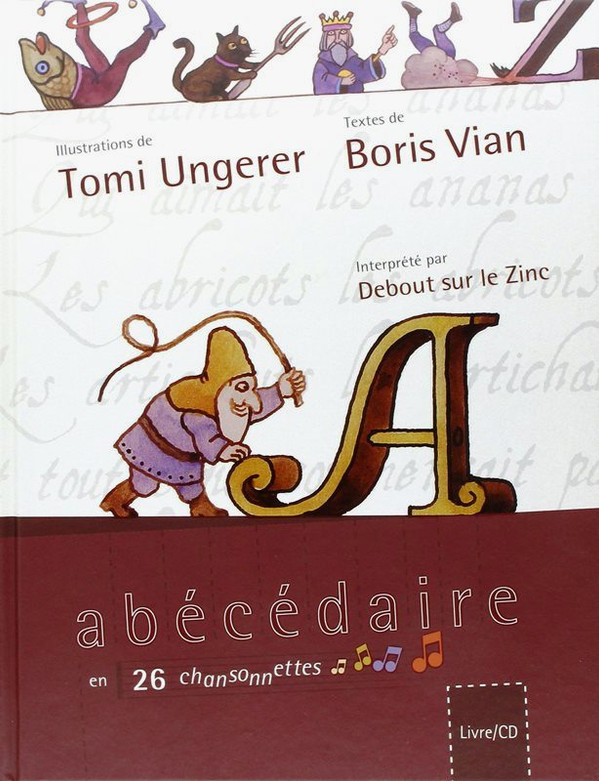 baixar álbum Tomi Ungerer, Boris Vian Interprété Par Debout Sur Le Zinc - Abécédaire En 26 Chansonnettes