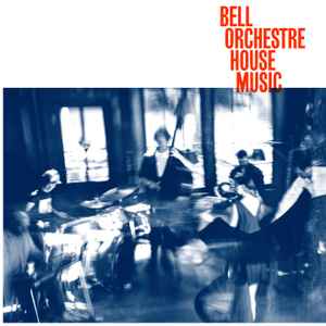 Bell Orchestre - House Music album cover