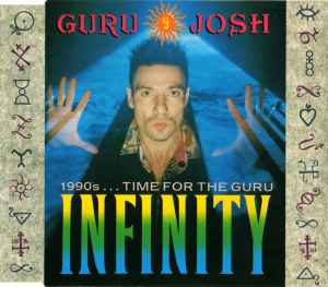 Infinity (1990's...Time For The Guru) - Guru Josh