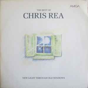 New Light Through Old Windows - The Best Of - Chris Rea