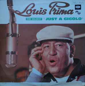 Vinyl Louis Prima The Wildest! Just A Gigolo album LP Swing Jazz Bop