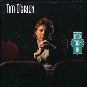 Tim O'Brien (3) - Odd Man In