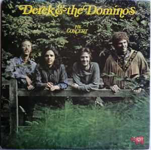 Derek & The Dominos - In Concert | Releases | Discogs