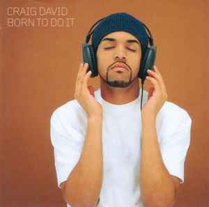 Craig David - Born To Do It album cover