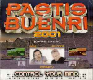 Pastis & Buenri - 2001 Control Your Mind