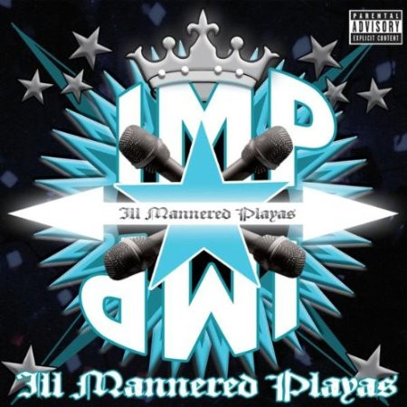 I.M.P. – Ill Mannered Playas (2006, CD) - Discogs