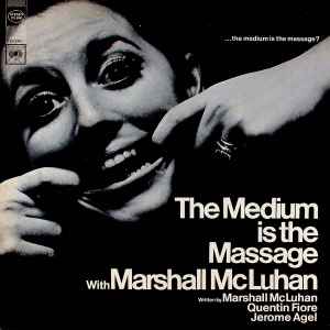 Marshall McLuhan - The Medium Is The Massage: With Marshall McLuhan album cover