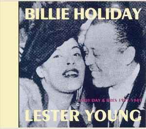 Billie Holiday - Lester Young – Lady Day & Pres 1937-1941 (1992