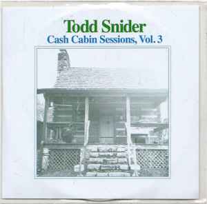 Todd Snider - Cash Cabin Sessions, Vol. 3 album cover