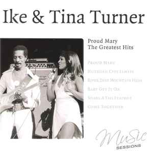 Ike & Tina Turner - Proud Mary The Greatest Hits album cover