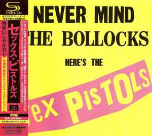 Sex Pistols = セックス・ピストルズ – Never Mind The Bollocks 