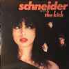 Schneider* With The Kick (2) - Schneider With The Kick