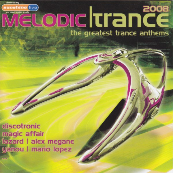 last ned album Various - Melodic Trance 2008 The Greatest Trance Anthems