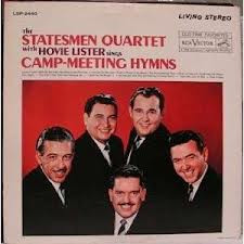 The Statesmen Quartet With Hovie Lister – Camp - Meeting Hymns