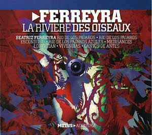 Beatriz Ferreyra - La Rivière Des Oiseaux