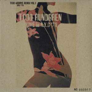 Todd Rundgren - Live In N.Y.C '78