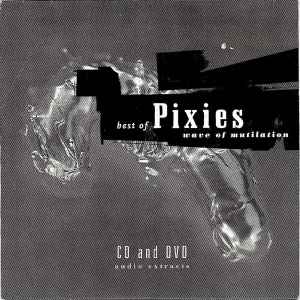 Pixies - Wave Of Mutilation - Best Of Pixies - Audio Extracts