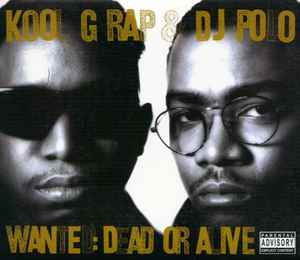 Kool G Rap & D.J. Polo – Wanted: Dead Or Alive (Special Edition