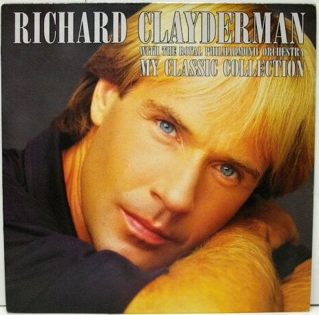 Обложка конверта виниловой пластинки The Royal Philharmonic Orchestra, Richard Clayderman - My Classic Collection