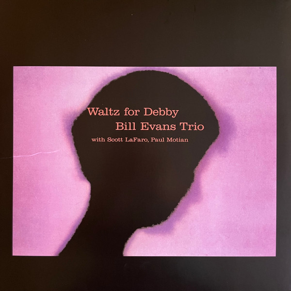 The Bill Evans Trio, Scott LaFaro, Paul Motian – Waltz for Debby 