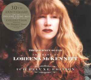 Loreena McKennitt - The Journey So Far - The Best Of Loreena McKennitt / A Midsummer Night's Tour (Highlights)