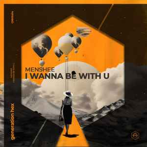 Menshee - I Wanna Be With U album cover