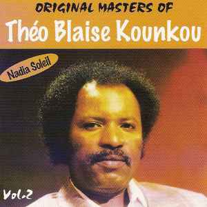 Théo-Blaise Kounkou - Original Masters, Vol. 2: Nadia Soleil album cover