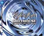 Cover of Café Del Mar - Chillhouse Mix Vol. 2, 2001-03-26, CD