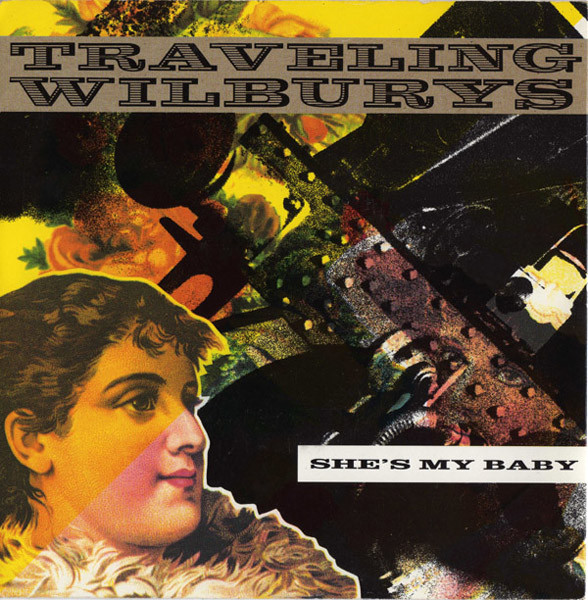 Traveling Wilburys – She's My Baby (1990, Vinyl) - Discogs