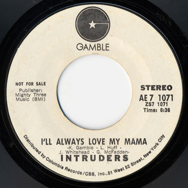 The Intruders - I'll Always Love My Mama | Releases | Discogs