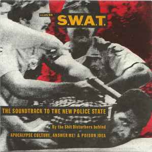 The Soundtrack To The New Police State - S.W.A.T.