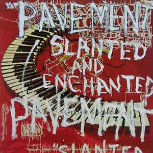 Pavement - Slanted And Enchanted album cover