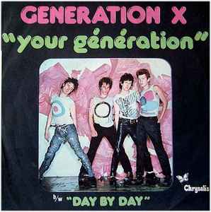 Generation X = ジェネレーション X – Your Generation = 狂暴の ...