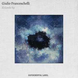 Giulio Franceschelli - El Gordo EP album cover