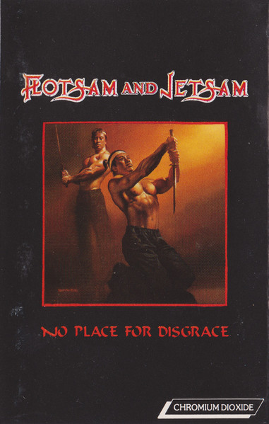 Flotsam And Jetsam – No Place For Disgrace (1988, Cassette) - Discogs