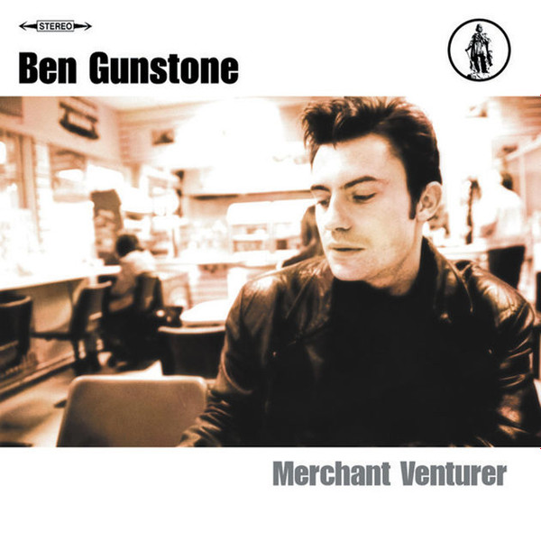 descargar álbum Ben Gunstone - Merchant Venturer