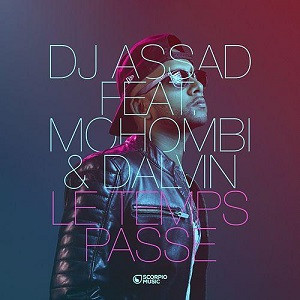 lataa albumi DJ Assad Feat Mohombi - Le Temps Passe