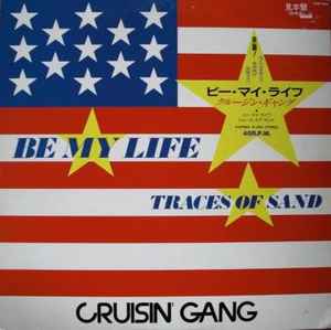 Cruisin' Gang - Be My Life album cover