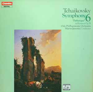 Pyotr Ilyich Tchaikovsky - Symphony 6 "Pathetique" In B Flat Minor Op.74 album cover