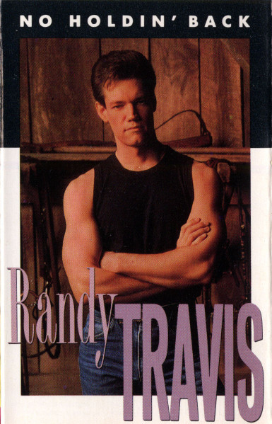 Randy Travis – No Holdin' Back (1989, CD) - Discogs