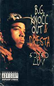 B.G. Knocc Out & Dresta – 50/50 Luv (1995, Cassette) - Discogs