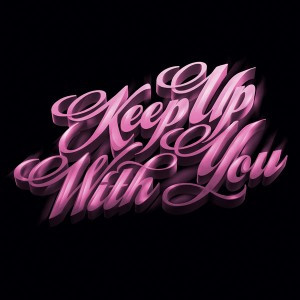 last ned album Teenage Bad Girl - Keep Up With You