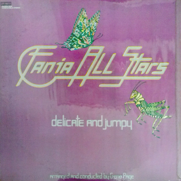 Fania All Stars – Delicate And Jumpy (1976, Vinyl) - Discogs