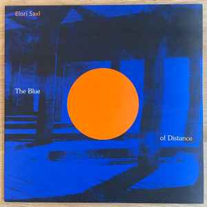 The Blue Of Distance (Vinyl, LP, Album) for sale