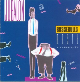 descargar álbum Busserulls - Jubalon Busserulls Beste Gjennom 12 år