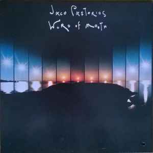 Jaco Pastorius – Word Of Mouth (1981, Vinyl) - Discogs