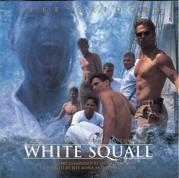 Various , Jeff Rona - White Squall - Music From The Original Motion Picture Soundtrack | Hollywood Records (HR-62040-2) - main