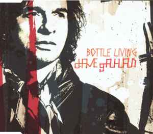 Dave Gahan - Bottle Living