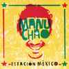 Manu Chao - Estación México
