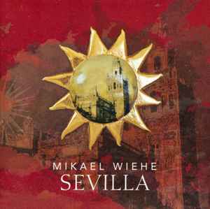 Sevilla - Mikael Wiehe